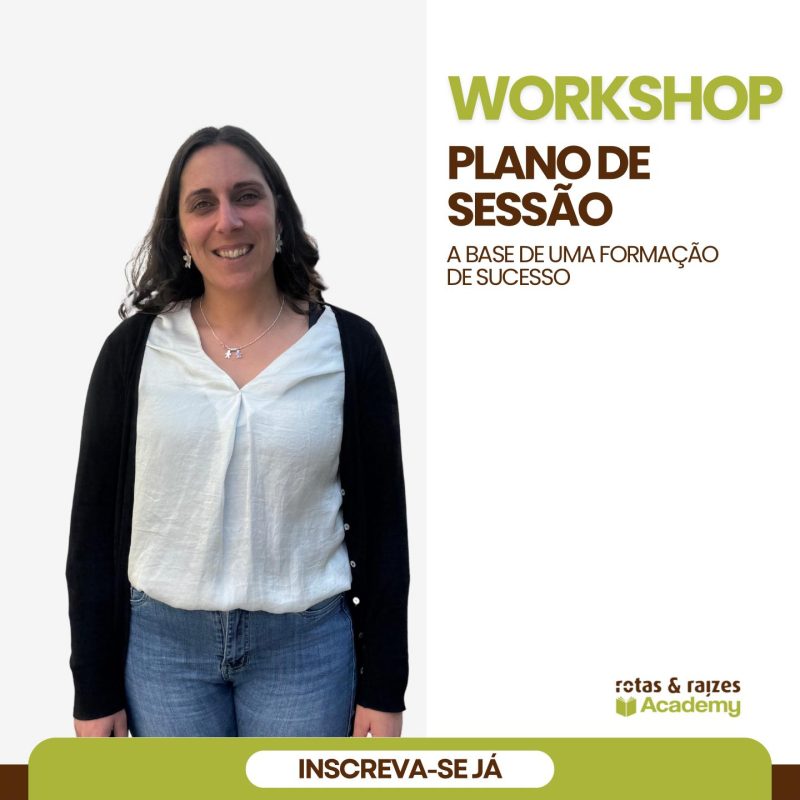 O Plano de Sessão: Ferramenta-Chave para a Organização e Dinamização da Formação