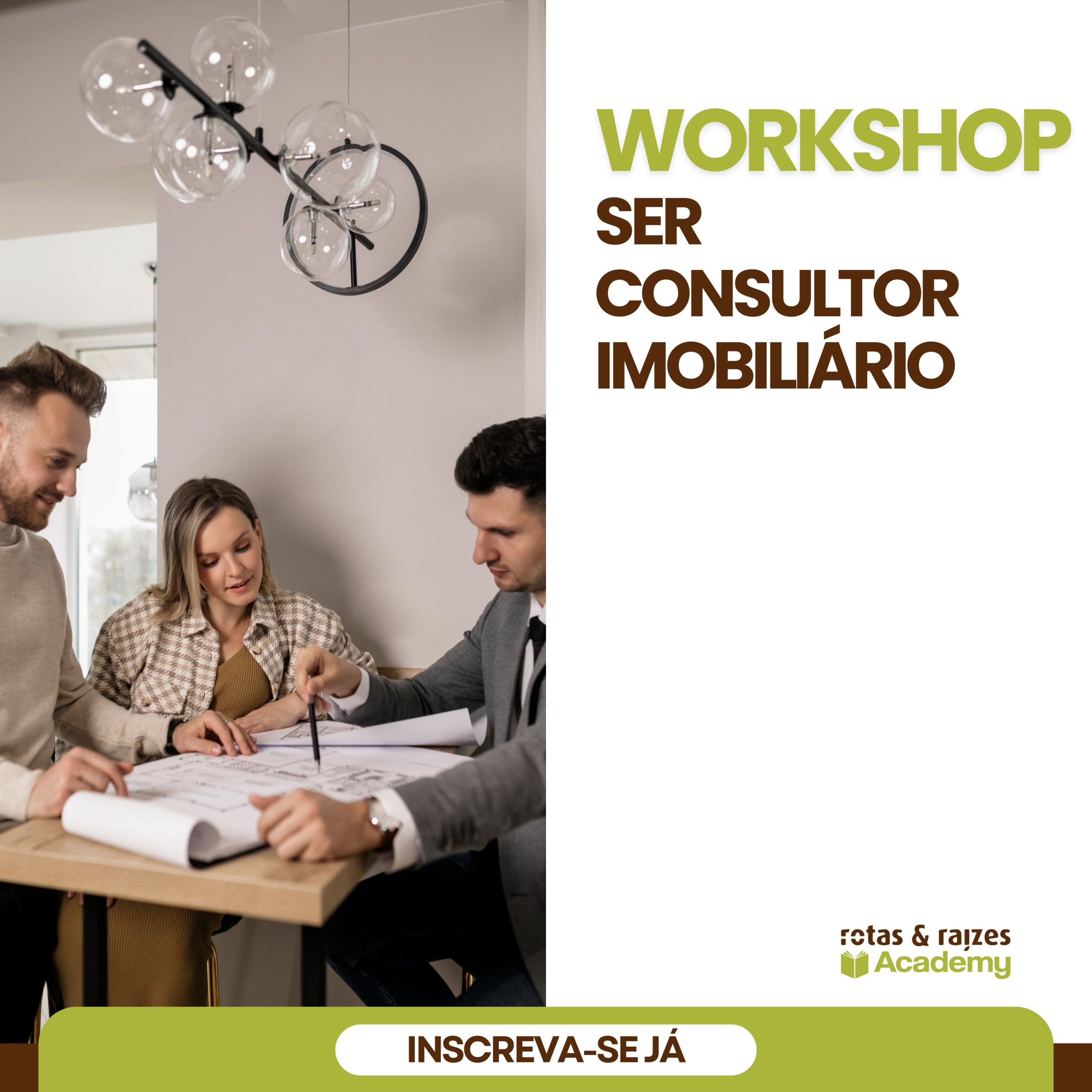 Workshop: Ser Consultor Imobiliário