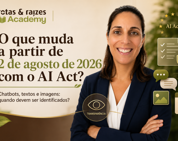 O que muda a partir de 2 de agosto de 2026 com o AI Act?